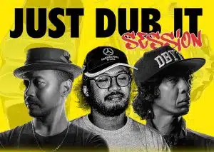 Jakarta! Bersiap Rayakan Kolaborasi Just Dub It Bersama Dubyouth & BAP