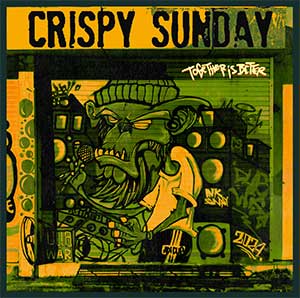 Crispy Sunday Together Is Better