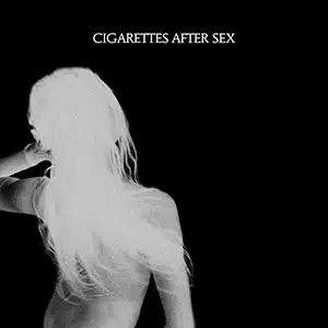 Cigarettes After Sex  Baby Blue Movie 