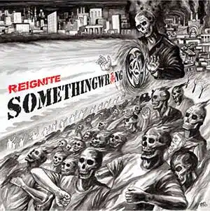 Something Wrong Reignite