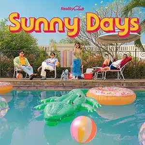 Sunny Days Reality Club