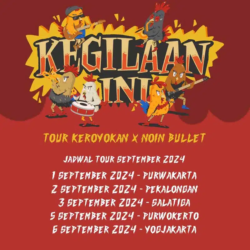 Tour Keroyokan Kegilaan Ini Jadwal