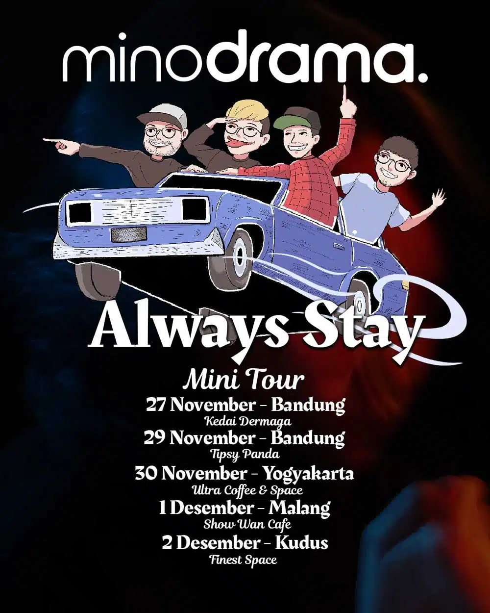 Minodrama Always Stay Mini Tour