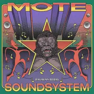 Mote Soundsystem Rayakan Bebas