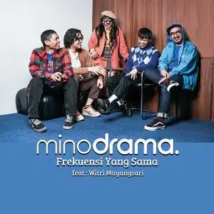 Minodrama Frekuensi Yang Sama