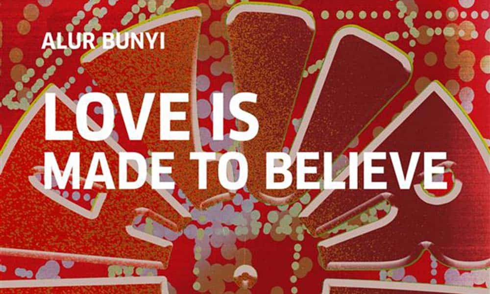 Alur Bunyi 2025 LOVE IS Made To Believe