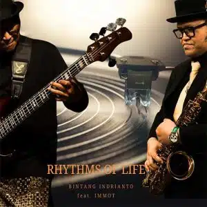 Bintang Indrianto Tommy Pratomo Rhythms of Life