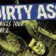 Dirty Ass Manifes Tour Part 2