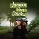 Jangan Pergi Dariku